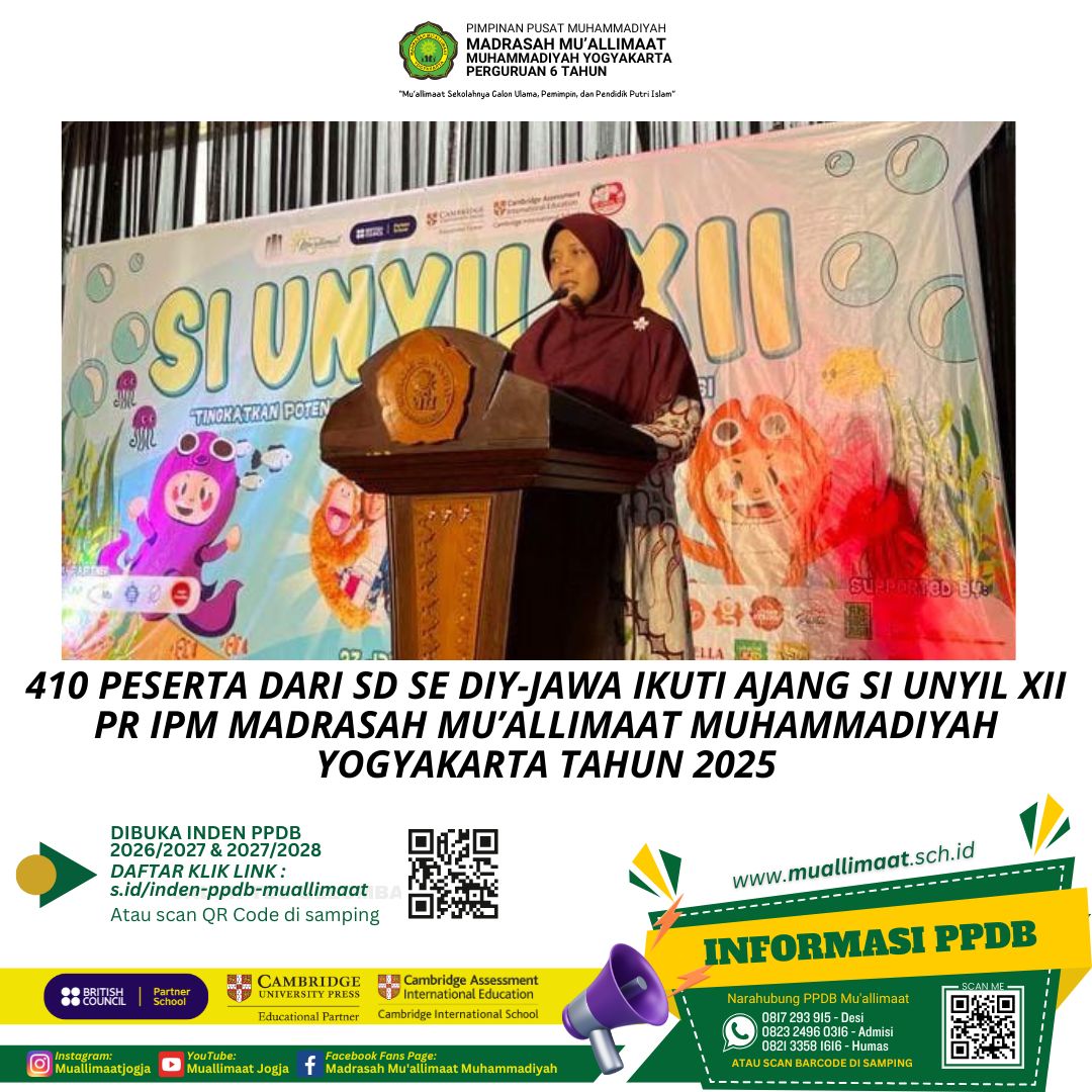 410 PESERTA DARI SD SE DIY-JAWA IKUTI AJANG SI UNYIL XII PR IPM MADRASAH MU’ALLIMAAT MUHAMMADIYAH YOGYAKARTA TAHUN 2025