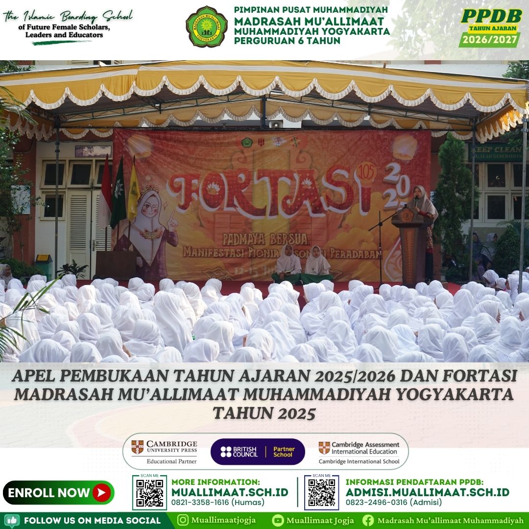 APEL PEMBUKAAN TAHUN AJARAN 2025/2026 DAN FORTASI MADRASAH MU’ALLIMAAT MUHAMMADIYAH YOGYAKARTA TAHUN 2025