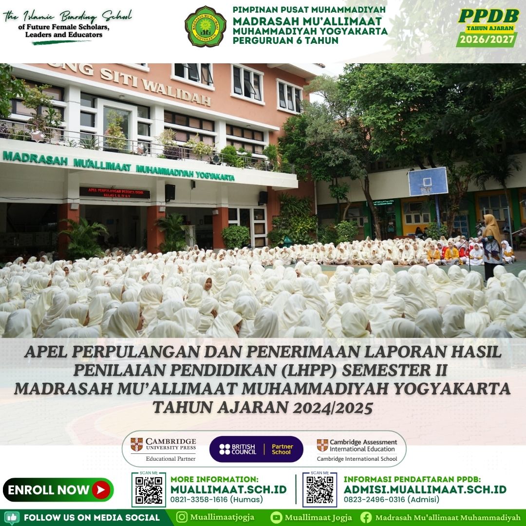APEL PERPULANGAN DAN PENERIMAAN LAPORAN HASIL PENILAIAN PENDIDIKAN (LHPP) SEMESTER II MADRASAH MU’ALLIMAAT MUHAMMADIYAH YOGYAKARTA TAHUN AJARAN 2024/2025