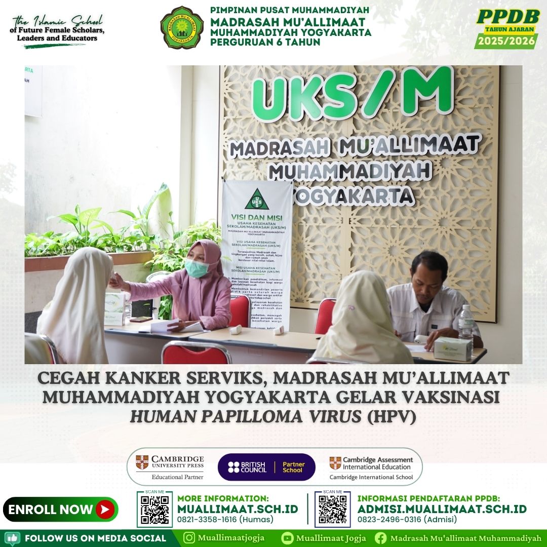 CEGAH KANKER SERVIKS, MADRASAH MU’ALLIMAAT MUHAMMADIYAH YOGYAKARTA GELAR VAKSINASI HUMAN PAPILLOMA VIRUS (HPV)