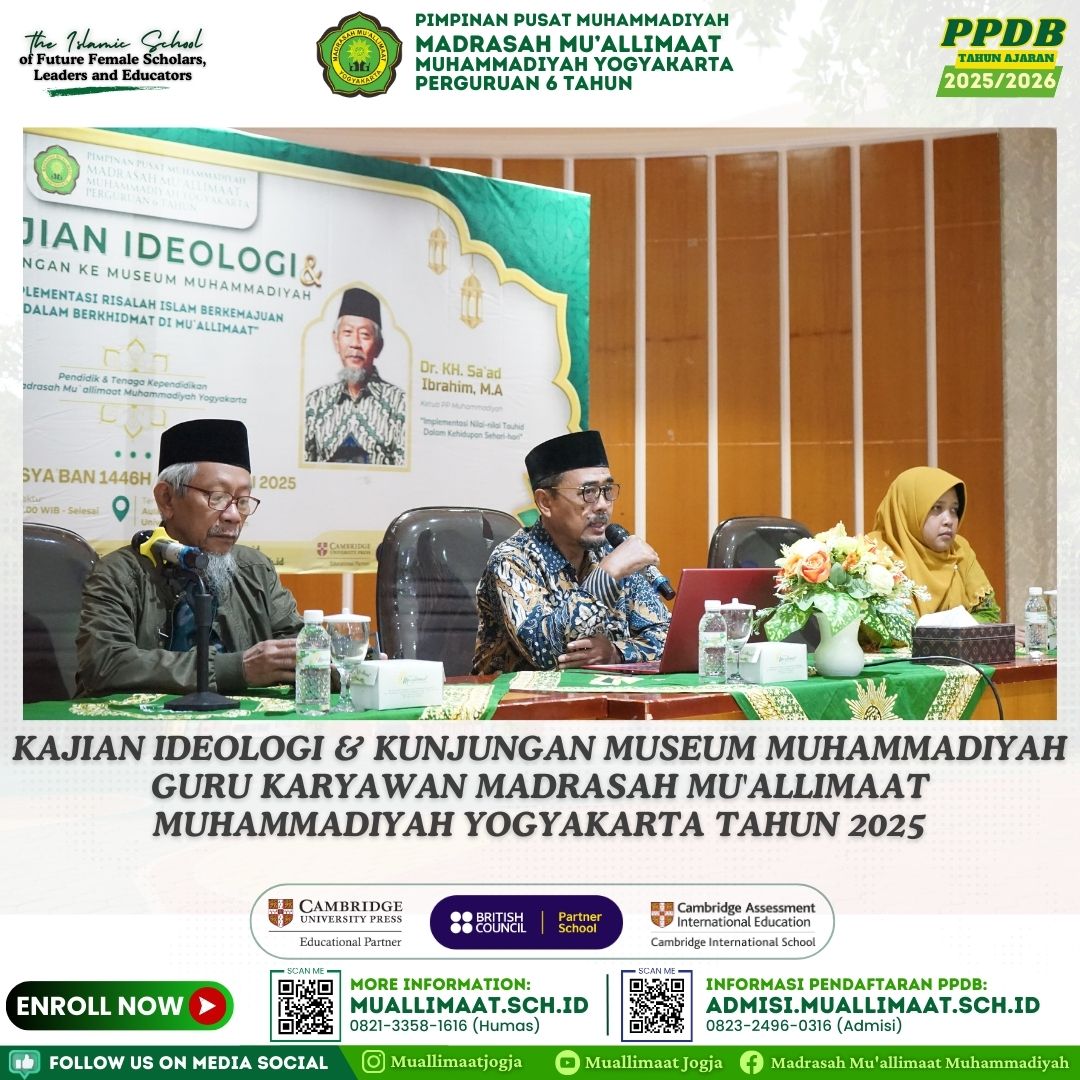 KAJIAN IDEOLOGI & KUNJUNGAN MUSEUM MUHAMMADIYAH GURU KARYAWAN MADRASAH MU'ALLIMAAT MUHAMMADIYAH YOGYAKARTA TAHUN 2025