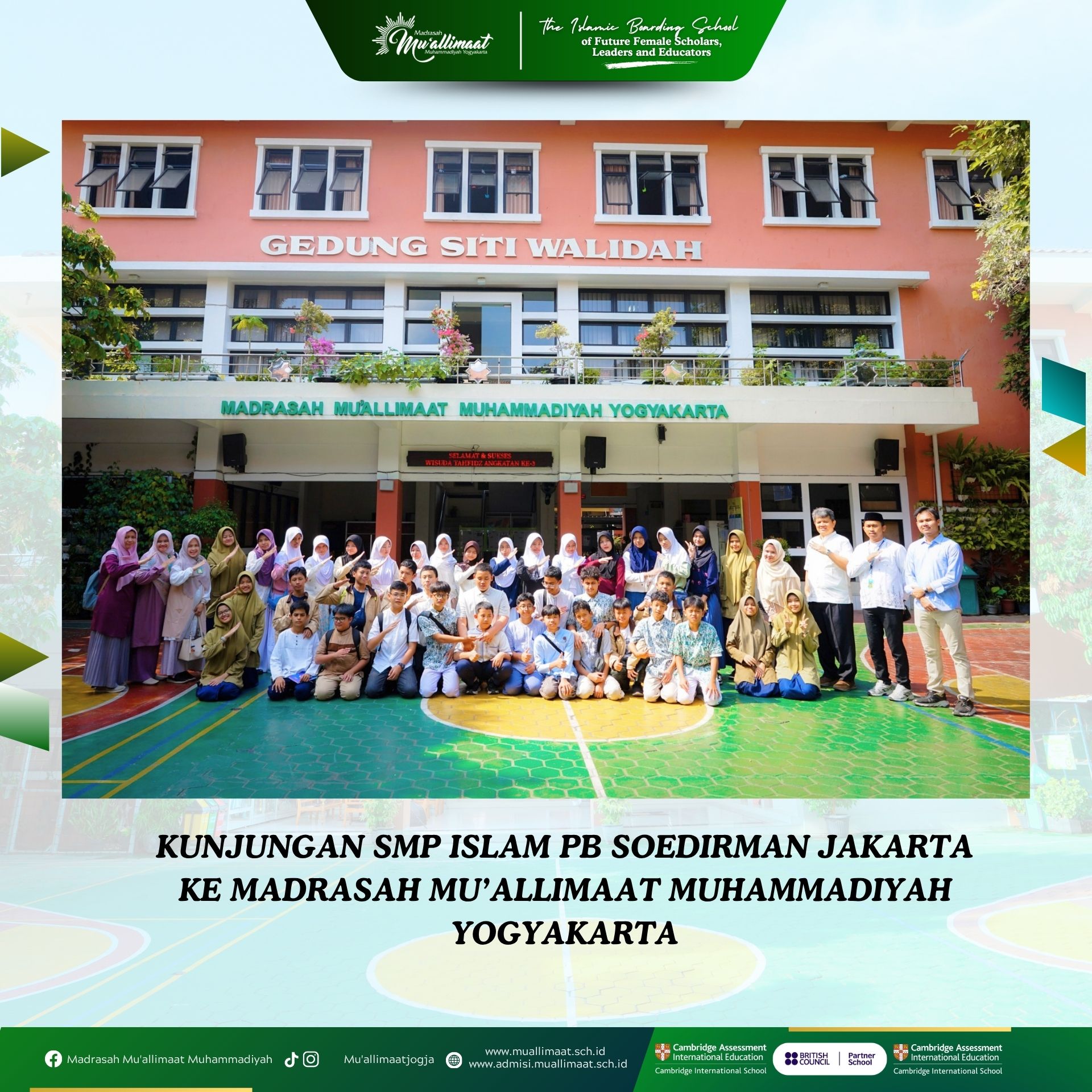 KUNJUNGAN SMP ISLAM PB SOEDIRMAN JAKARTA KE MADRASAH MU’ALLIMAAT MUHAMMADIYAH YOGYAKARTA