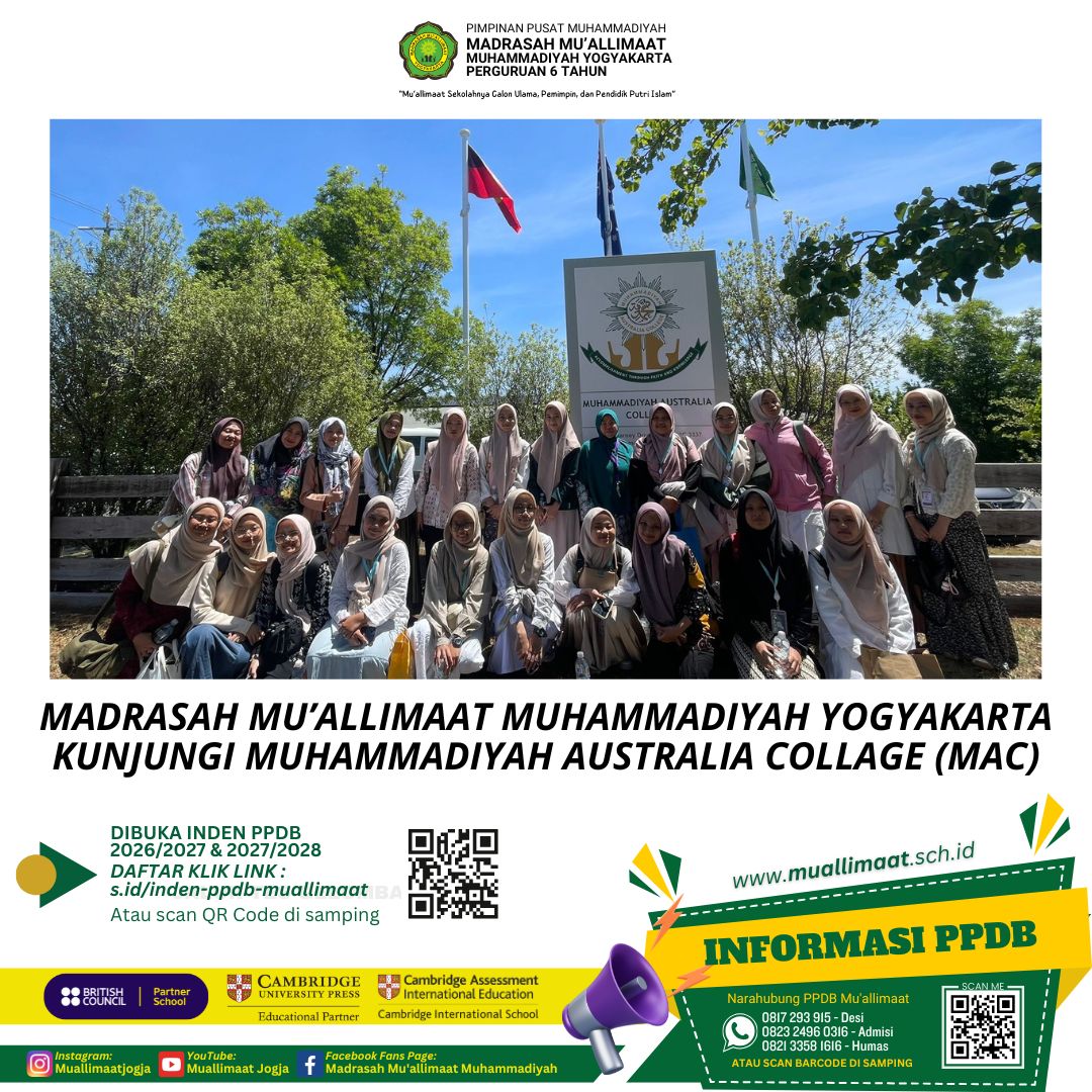 MADRASAH MU’ALLIMAAT MUHAMMADIYAH YOGYAKARTA KUNJUNGI MUHAMMADIYAH AUSTRALIA COLLAGE (MAC)