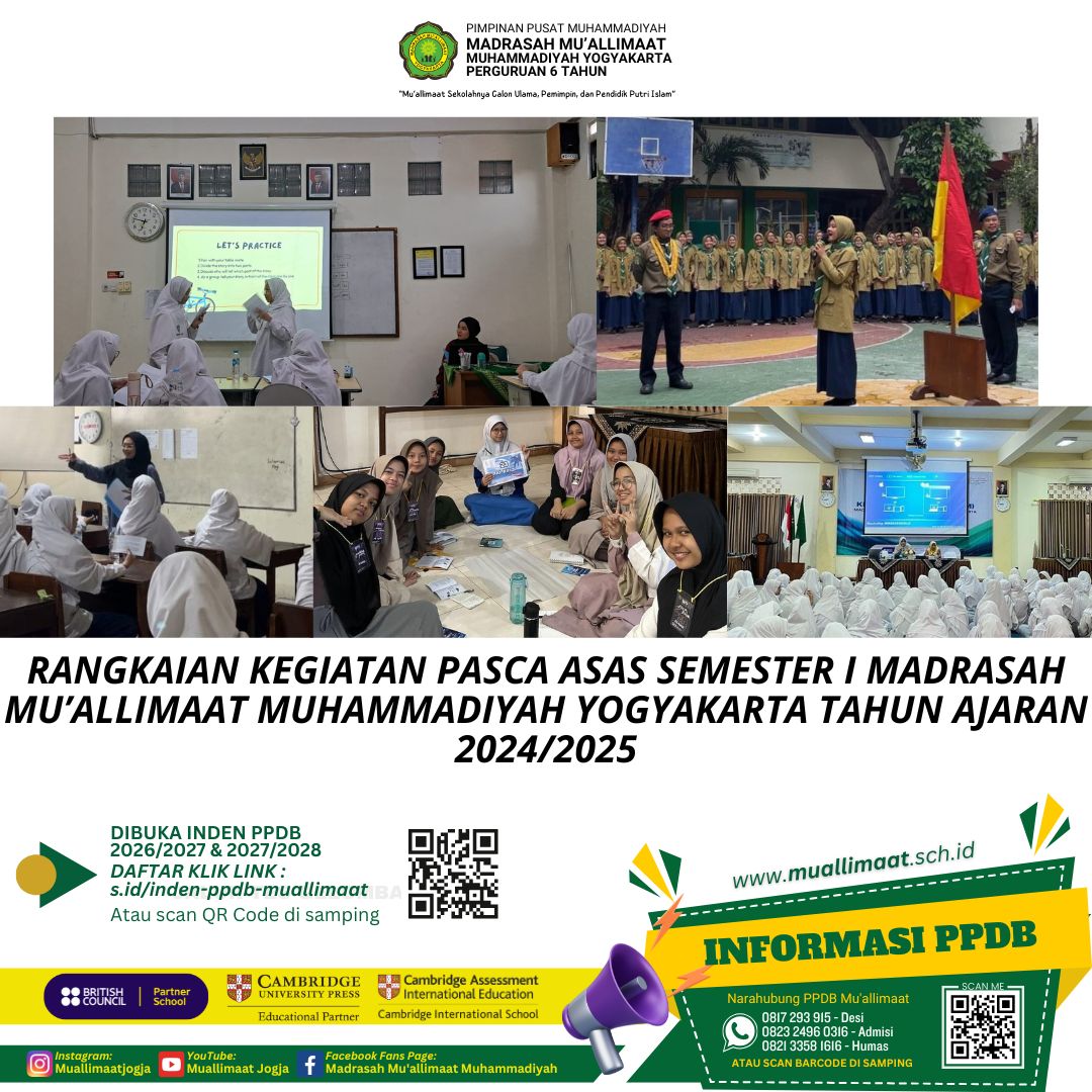 RANGKAIAN KEGIATAN PASCA ASAS SEMESTER I MADRASAH MU’ALLIMAAT MUHAMMADIYAH YOGYAKARTA TAHUN AJARAN 2024/2025