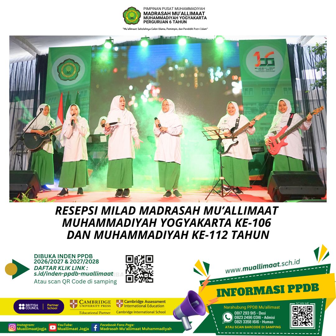 RESEPSI MILAD MADRASAH MU’ALLIMAAT MUHAMMADIYAH YOGYAKARTA KE-106 DAN MUHAMMADIYAH KE-112 TAHUN