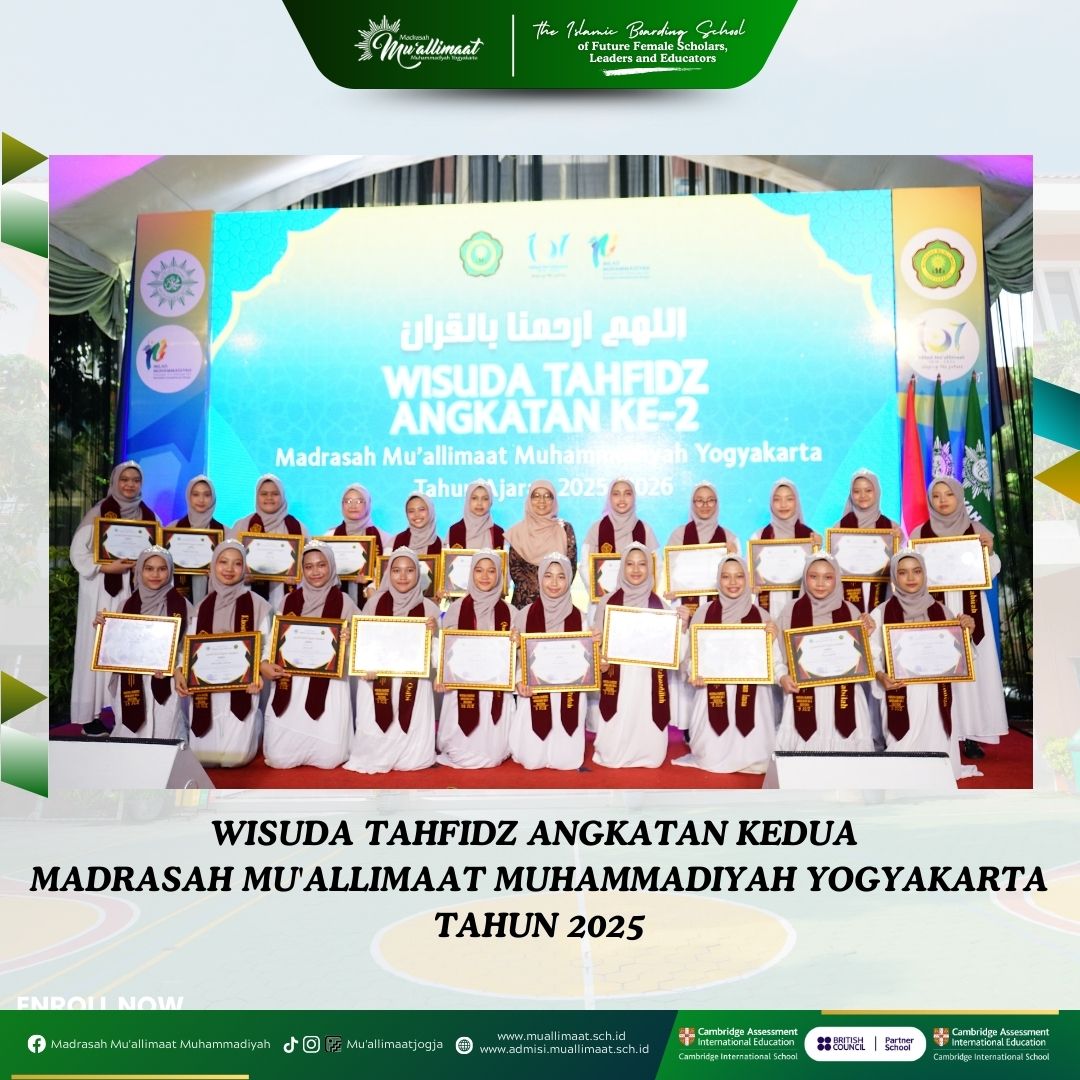 WISUDA TAHFIDZ ANGKATAN KEDUA MADRASAH MU'ALLIMAAT MUHAMMADIYAH YOGYAKARTA TAHUN 2025
